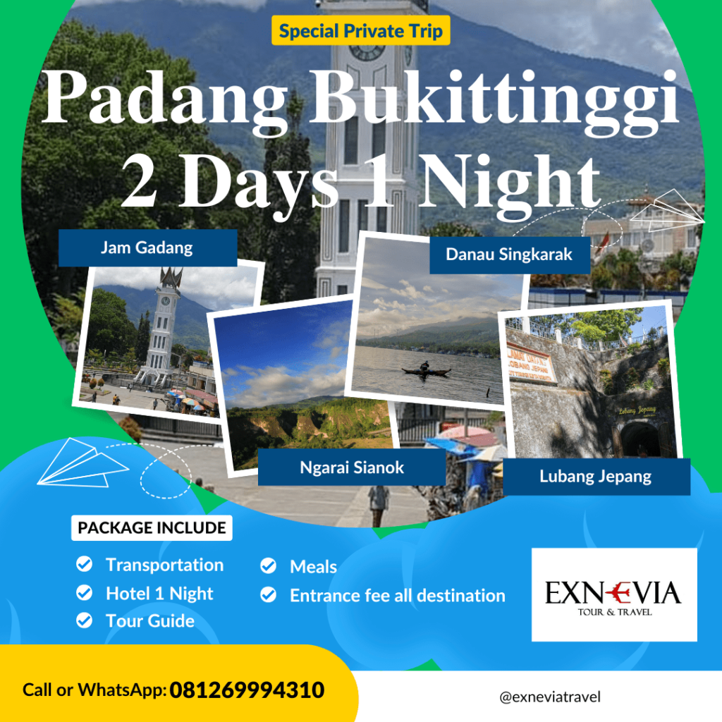 Paket Tour Padang Bukittinggi 2 Hari 1 Malam