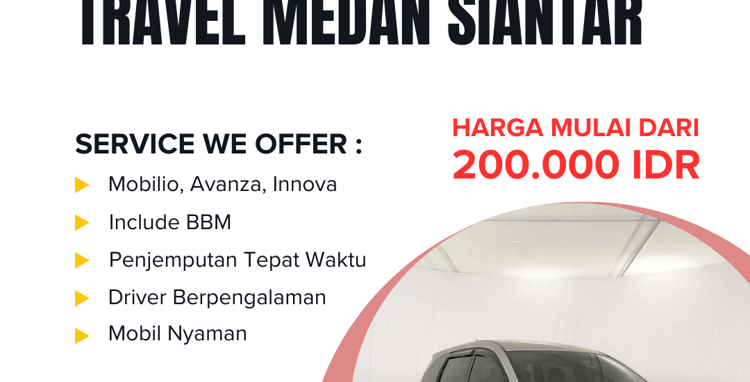 Travel Medan Siantar